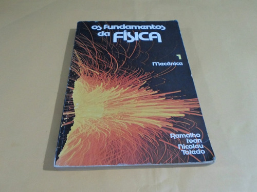 Os Fundamentos Da Física 1 (mecânica) - 4ª Edição 