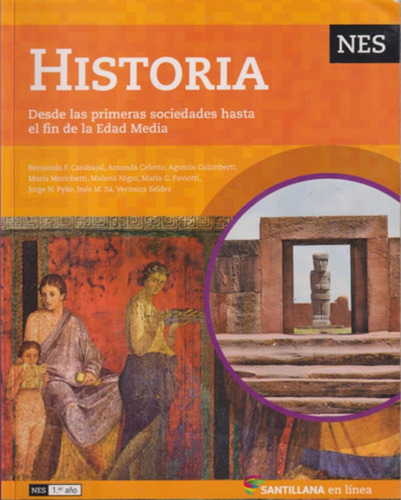 Libro Historia Nes Desde Las Primeras Sociedades Santillana