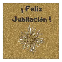 Comprar Libro: ¡ Feliz Jubilación !: Libro De Visitas De Jubilación