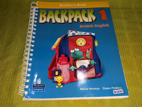 Backpack 1/ Teacher's Book - M.herrera  - Pearson / Longman
