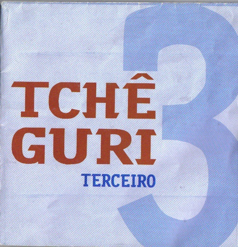 Cd - Tchê Guri - Terceiro