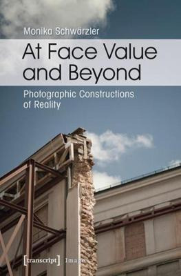 Libro At Face Value And Beyond - Monika Schwã¿â¤rzler