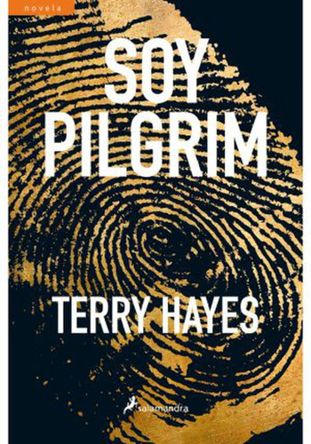 Soy Pilgrim - Terry Hayes