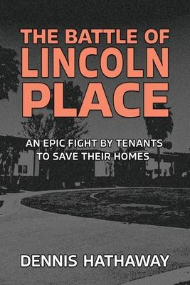 Libro The Battle Of Lincoln Place : An Epic Fight By Tena...