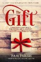 Libro The Gift : Unwrapping God's Design For Foster Care ...