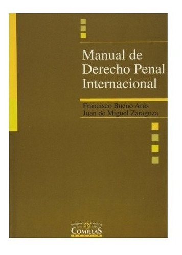 Manual De Derecho Penal Internacional - Bueno Arus, Franc...