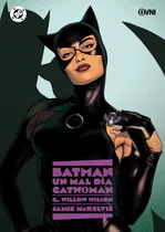 Comprar Batman Un Mal Día 5 Catwoman - Wilson & Mckelvie - Ovnipress