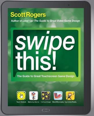 Libro Swipe This! : The Guide To Great Touchscreen Game D...