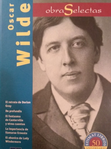 Oscar Wilde Obras Selectas, 5 Grandes Obras De Wilde