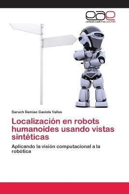 Libro Localizacion En Robots Humanoides Usando Vistas Sin...