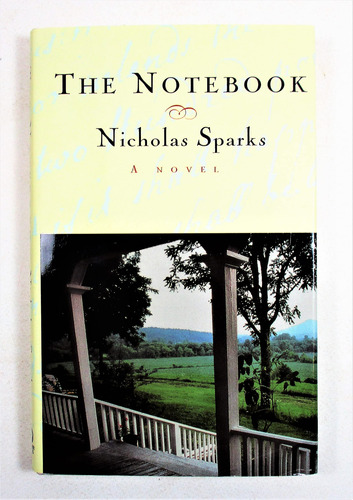 By Nicholas Sparks: The Notebook