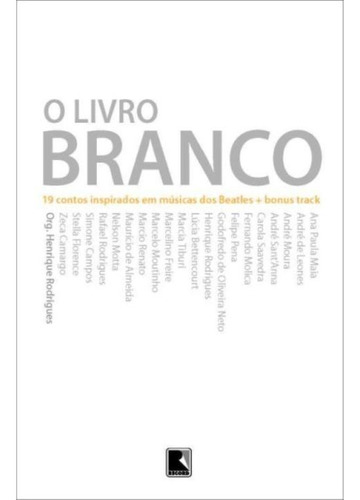 O livro branco, de Rodrigues, Henrique. Editora Record Ltda., capa mole em português, 2012