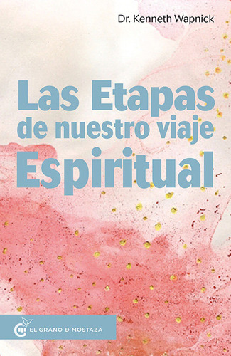 Etapas De Nuestro Viaje Espiritual,las - Wapnick, Kenneth