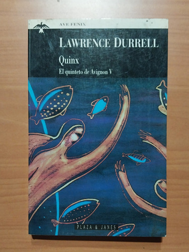 Novela Quinx. El Quinteto De Avignon V. Lawrence Durrell