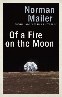 Libro Of A Fire On The Moon - Norman Mailer
