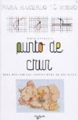Punto De Cruz . Para Hacerlo Tu Mismo, De Barzaghi Kikka. Editorial Vecchi, Tapa Blanda En Español, 2006