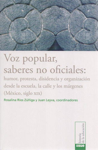 Voz Popular, Saberes No Oficiales - Rios Zuñiga, Rosalina