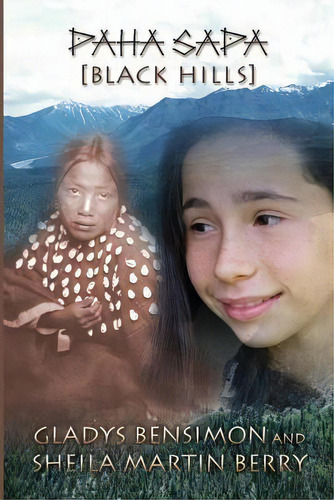 Paha Sapa : Black Hills, De Gladys Bensimon. Editorial Createspace Independent Publishing Platform, Tapa Blanda En Inglés