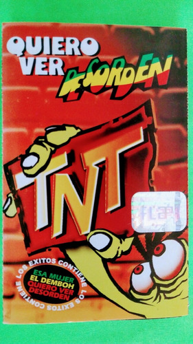 Cassette Tnt Quiero Ver Desorden Con Ineditas (Usado)