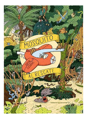 Mosquito Al Rescate