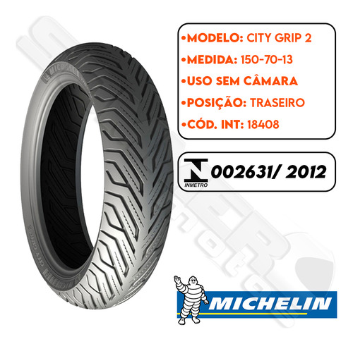 Pneu Traseiro 150-70-13 City Grip 2 Uso Sem Câmara Michelin