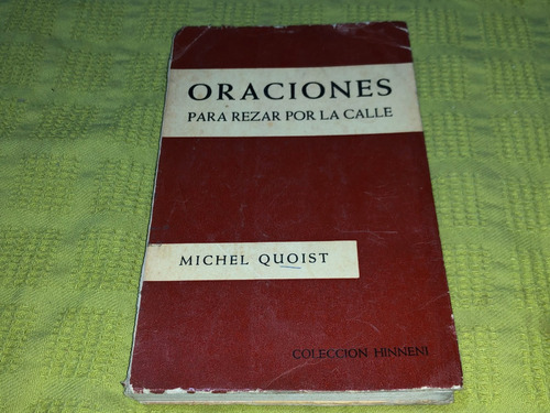 Oraciones Para Rezar Por La Calle - Michel Quoist - Sígueme