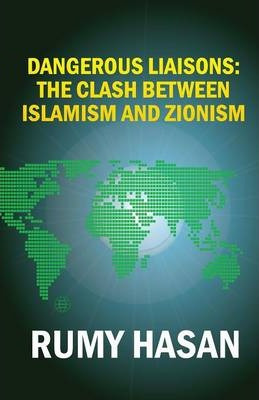 Libro Dangerous Liaisons : The Clash Between Islamism And...