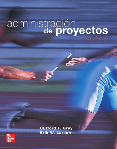 Libro Administracion De Proyectos 4 Ed *cjs
