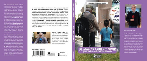 De Mayor Quiero Vivir, De Cornella Prieto, Marcelo. Editorial Entrelineas Editores, Tapa Blanda En Español