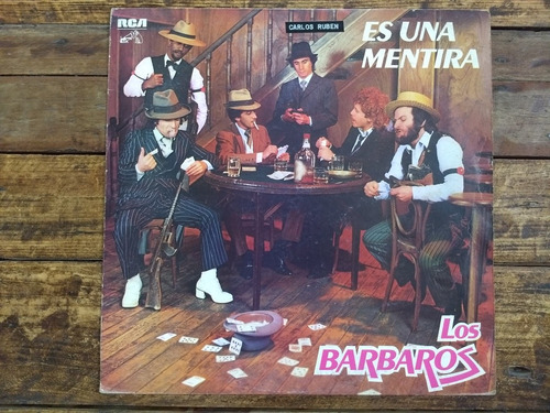 Los Barbaros Es Una Mentira Vinilo Lp Argentino 1982