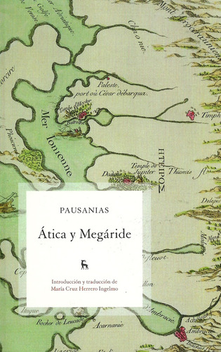  Atica Y Megaride.. - Pausanias