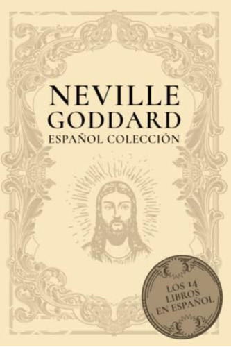 Libro: Neville Goddard Español Colección: Los 14 Libros En