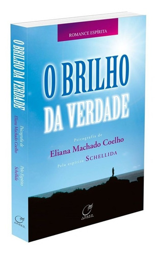 Brilho Da Verdade (o)