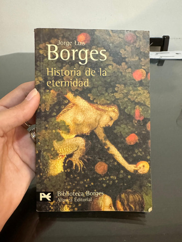 Historia De La Eternidad. Jorge L. Borges. Usado. Impecabl 