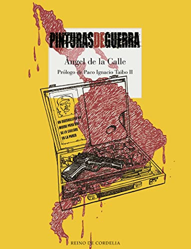 Libro Pinturas De Guerra De De La Calle Angel