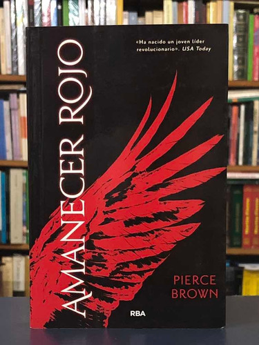 Amanecer Rojo - Pierce Brown - Rba