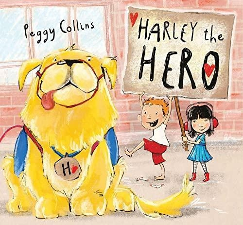 Harley The Hero (libro En Inglés)