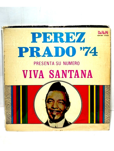 Lp Perez Prado '74 Presenta Su Numero Viva Santana 1974