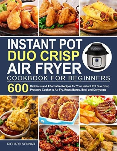 Book : Instant Pot Duo Crisp Air Fryer Cookbook 600...