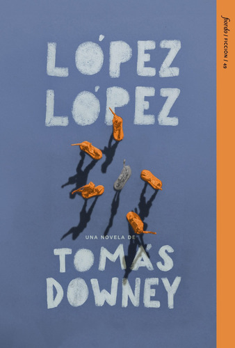 Lopez Lopez - Tomas Downey