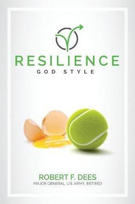 Resilience God Style - Robert F Dees