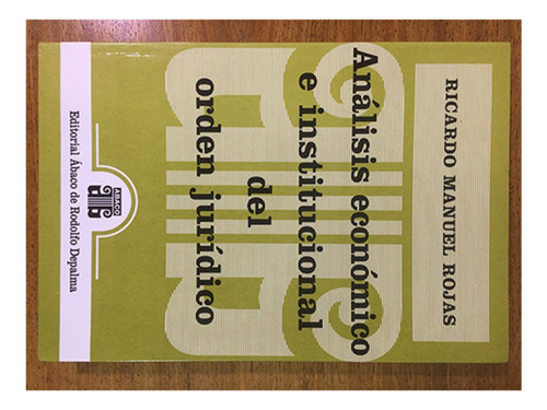 Analisis Economico E Institucional Del Orden Juridico - Roja