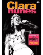 Comprar Dvd Clara Nunes Os Musicais Do Fantástico Das Decadas 70 E