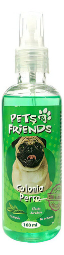Colonia Perro S/alcohol 160ml Pets & Friends Aroma Té Verde