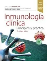 Comprar Inmunologia Clinica Principios Y Practica 5âª Ed - Rich,r...