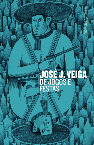 De jogos e festas, de Veiga, José J.. Editora Schwarcz SA, capa mole em português, 2016