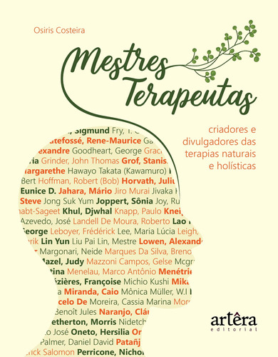 Mestres terapeutas: criadores e divulgadores das terapias naturais e holísticas, de Costeira, Osiris. Appris Editora e Livraria Eireli - ME, capa mole em português, 2018