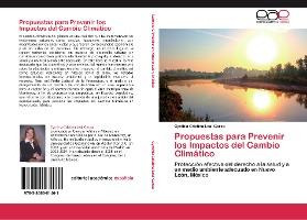 Libro Propuestas Para Prevenir Los Impactos Del Cambio Cl...