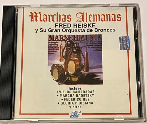 Cd Marchas Alemanas / Fred Reiske Y Su Orquesta De Bronces