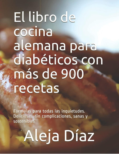 Libro El Libro Cocina Alemana Diabéticos Con Más